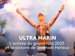 Replay les événements en Bretagne - Ultra Marin 2025 : suivez l'arrivée des premiers du Grand Raid remportée par Gwenael Helleux