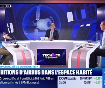 Replay Tech & Co, la quotidienne - Vincent Germain (Airbus Defense and Space) : Les ambitions d'Airbus dans l'espace habité - 20/03