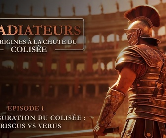Gladiateurs : des origines à la chute du Colisée replay