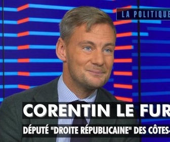 Replay La politique et moi - Corentin Le Fur, député Droite Républicaine des Côtes-d'Armor