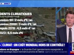 Replay La chronique éco - Climat: le dérèglement climatique coûte de plus en plus cher